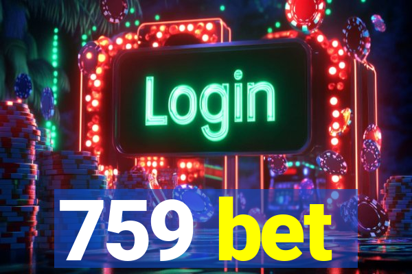 759 bet